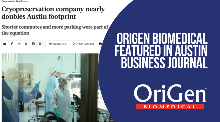 OriGen Biomedical Featured in Austin Business Journal Profile Highlighting Expansion and Strategic Growth