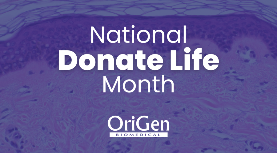 OriGen Biomedical National Donate Life Month (1)
