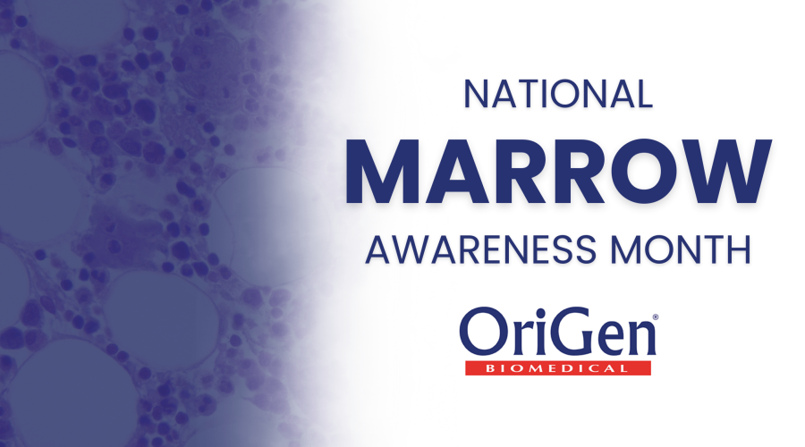 OriGen Biomedical National Marrow Awareness Month 2025 (1)