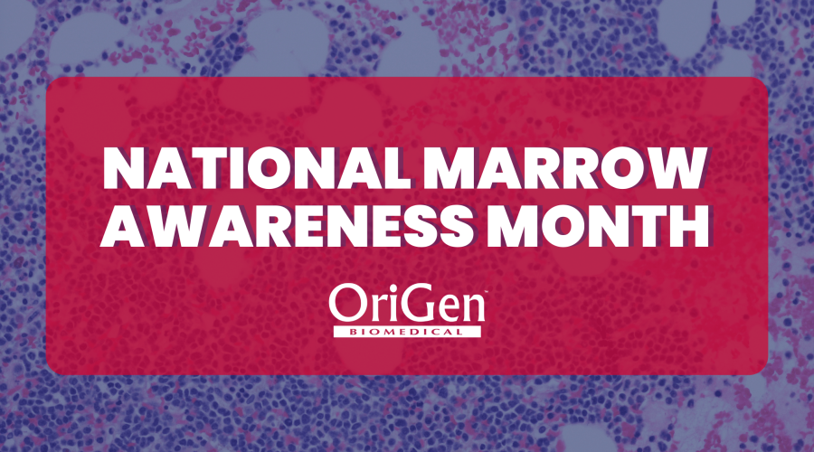 OriGen Biomedical National Marrow Awareness Month Banner